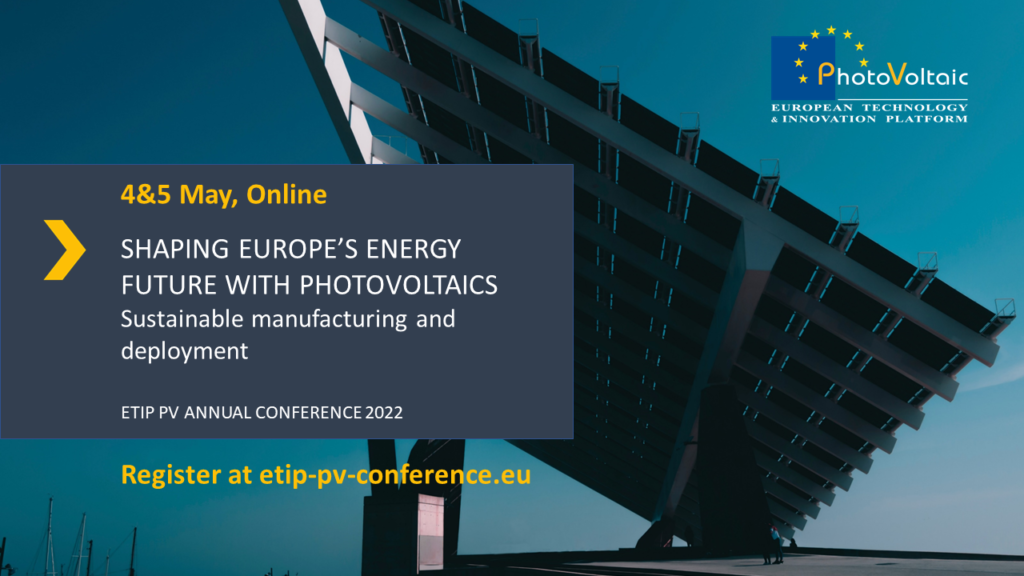 ETIP PV Online Conference: SHAPING EUROPE’S ENERGY FUTURE WITH PHOTOVOLTAICS on 4&5 May 2022